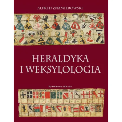 Heraldyka i weksylologia - Alfred Znamierowski