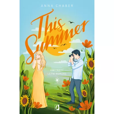 This Summer - Anna  Chaber