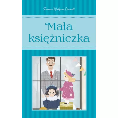 Ma�a ksi�niczka - Frances Hodgson Burnett