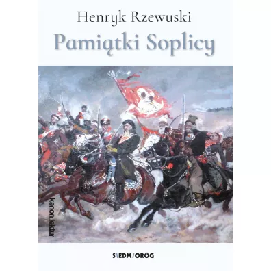 Pami�tki Soplicy - Henryk Rzewuski