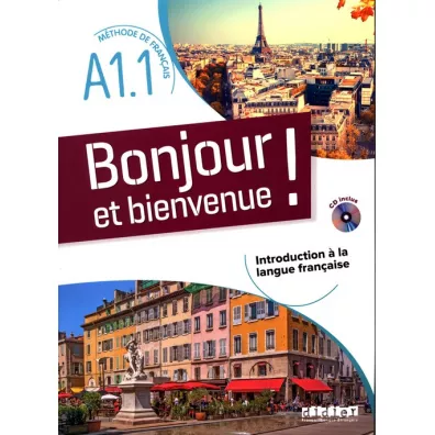 Bonjour et bienvenue! A1.1 podr�cznik + CD