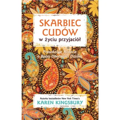Skarbiec cud�w w �yciu przyjaci� - Karen Kingsbury