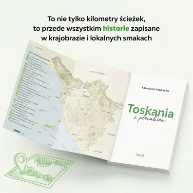 Toskania z plecakiem. Najpi�kniejsze szlaki piesze