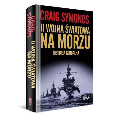 II wojna �wiatowa na morzu. Historia globalna