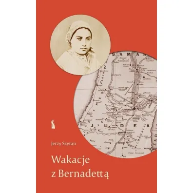 Wakacje z Bernadett� - Jerzy Szyran