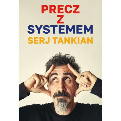 Precz z systemem - Serj Tankian