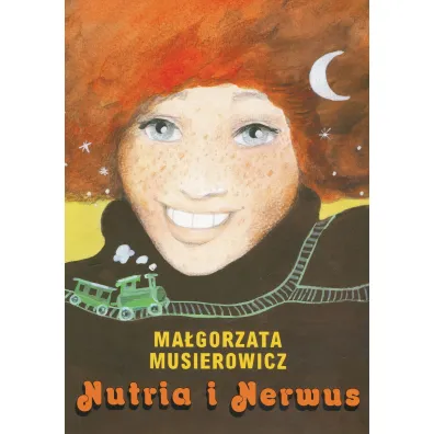 Nutria i Nerwus. Je�ycjada. Tom 10 - Ma�gorzata Musierowicz