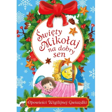 �wi�ty Miko�aj na dobry sen