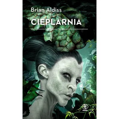 Cieplarnia - Brian Aldiss