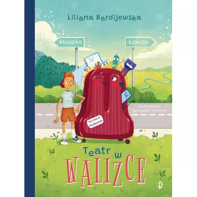 Teatr w walizce. Walizka pena marze. Tom 2 - Liliana Bardijewska