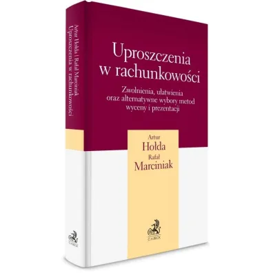 Uproszczenia w rachunkowo�ci - Artur Ho�da, Rafa�  Marciniak