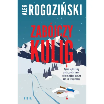 Zab�jczy kulig - Alek Rogozi�ski