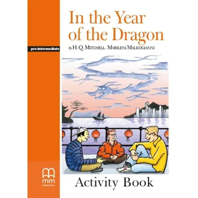 In the Year of the Dragon. Activity Book - H. Q. Mitchell, Marileni Malkogianni
