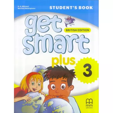 Get Smart Plus 3. A1.1. Student’s Book - H. Q. Mitchell, Marileni Malkogianni