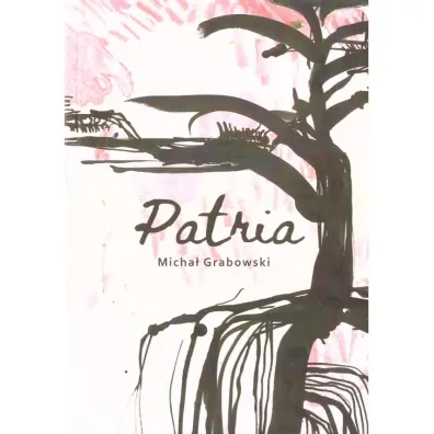 Patria - Micha� Grabowski