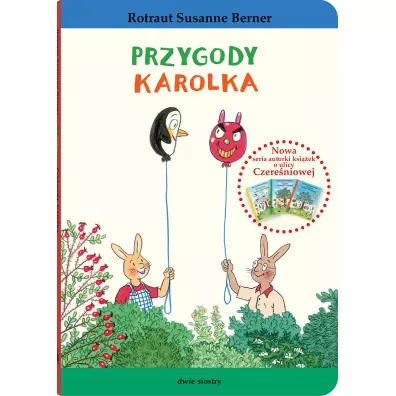 Kr�lik Karolek. Przygody Karolka