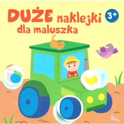 Du�e naklejki dla maluszka 3+ - Traktor