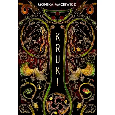 Kruki. Wiedma. Tom 2 - Monika Maciewicz