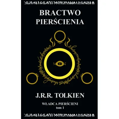 Bractwo Pier�cienia. W�adca Pier�cieni. Tom 1 - J. R. R. Tolkien
