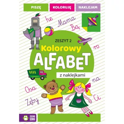 Kolorowy alfabet z naklejkami. Zeszyt 2