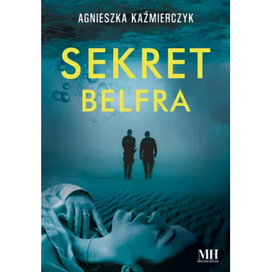 Sekret belfra - Agnieszka Ka�mierczyk