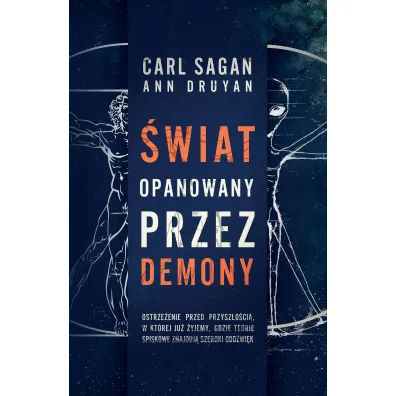 �wiat opanowany przez demony. Nauka jako �wiat�o w mroku - Carl Sagan, Ann Druyan
