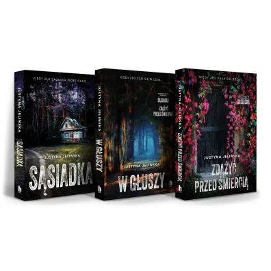 Pakiet: S�siadka / Zd��y� przed smierci� / W g�uszy - Justyna Jeli�ska