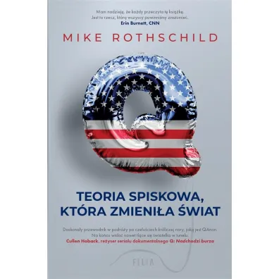 Q. Teoria spiskowa, kt�ra zmieni�a �wiat - Mike  Rothschild