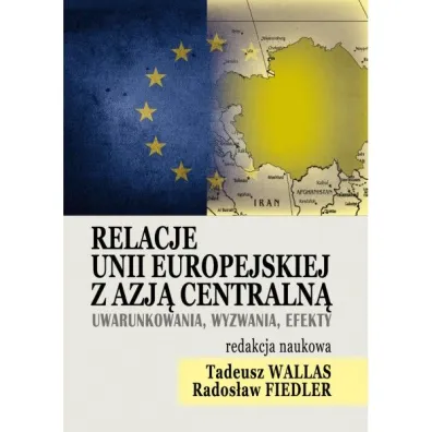 Relacje Unii Europejskiej z Azj� Centraln�