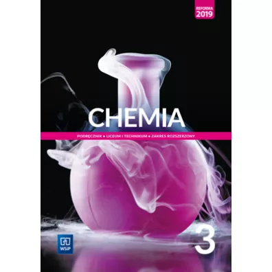 Chemia. Podr�cznik. Liceum i technikum. Klasa 3. Zakres rozszerzony. Szko�y ponadpodstawowe - Andrzej Czerwi�ski, Anna Czerwi�ska, Krzysztof Ku�mierczyk