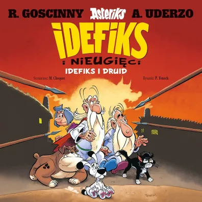 Idefiks i druid. Idefiks i Nieugi�ci. Tom 5
