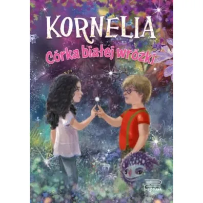 C�rka bia�ej wr�ki. Kornelia. Tom 1 - Agnieszka Rusin