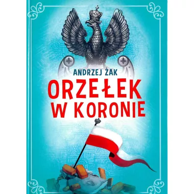 Orzeek w koronie - Andrzej ak