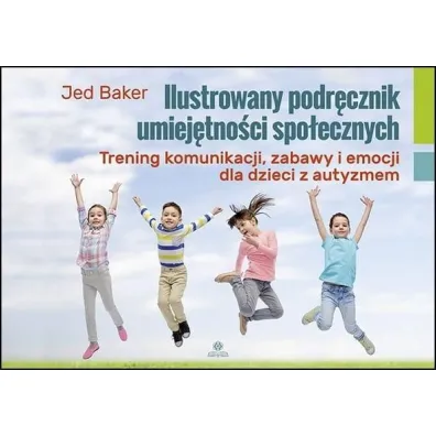 Ilustrowany podr�cznik umiej�tno�ci spo�ecznych
