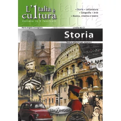 L'italia e cultura - Storia B2-C1 - Maria Angela Cernigliaro