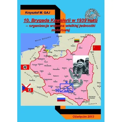 10 Brygada Kawalerii w 1939 roku - Krzysztof M. Gaj