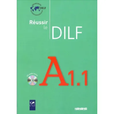 Reussir le DILF A1.1 livres + CD - Christine Tagliante