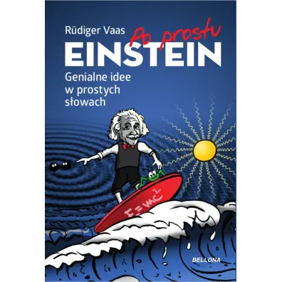 Po prostu Einstein - R�diger Vaas