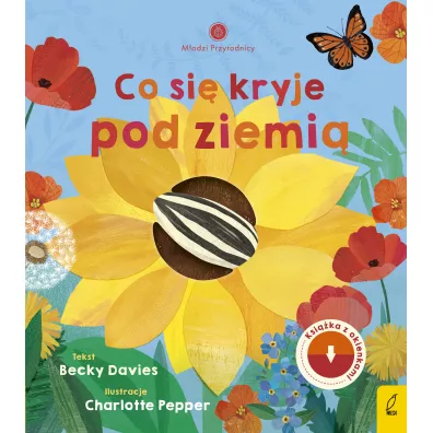 Co si� kryje pod ziemi�. M�odzi Przyrodnicy - Becky  Davies