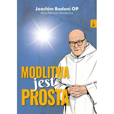 Modlitwa jest prosta - Joachim Badeni