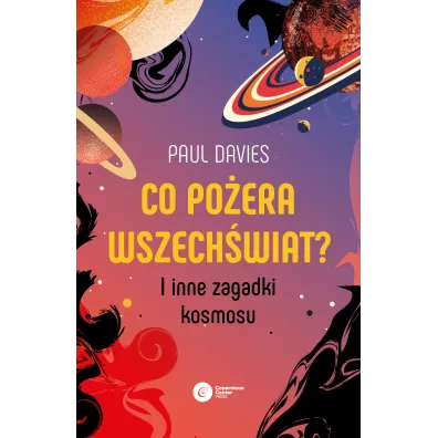 Co po�era wszech�wiat? I inne zagadki kosmosu