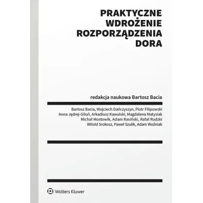 Praktyczne wdro�enie Rozporz�dzenia DORA