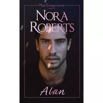 Alan. MacGregorowie. Tom 3 - Nora Roberts
