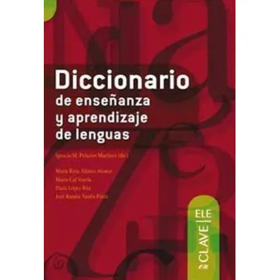 Diccionario de ensenanza y aprendizaje de lenguas - Martinez Ignacio