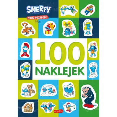 Smerfy. Nowe przygody. 100 naklejek