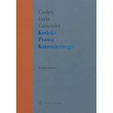 Kodeks Prawa Kanonicznego z komentarzem