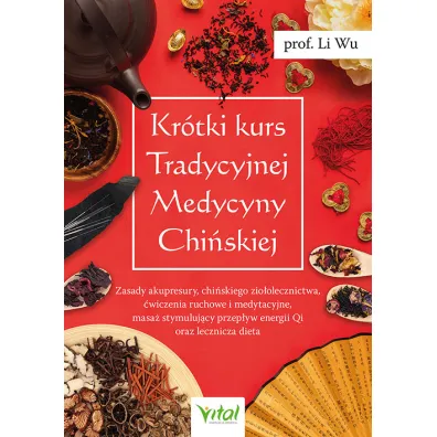 Kr�tki kurs Tradycyjnej Medycyny Chi�skiej - Li Wu
