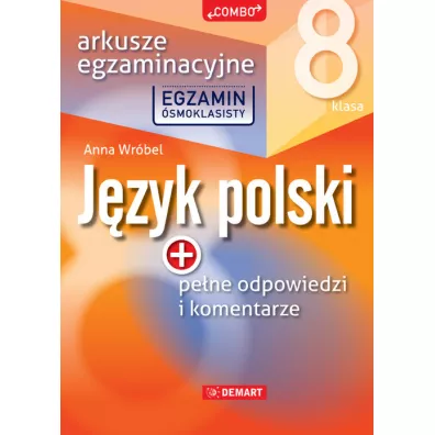 J�zyk polski. Egzamin �smoklasisty. Arkusze egzaminacyjne - Anna Wr�bel