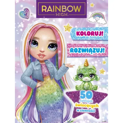 Koloruj! Rozwi�zuj! 50 naklejek �wiec�cych w ciemno�ci. Rainbow High - Ilona  Siwak