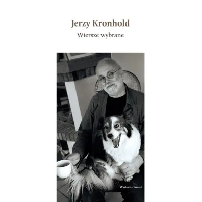 Wiersze wybrane + CD Jerzy Kronhold - Jerzy Kronhold